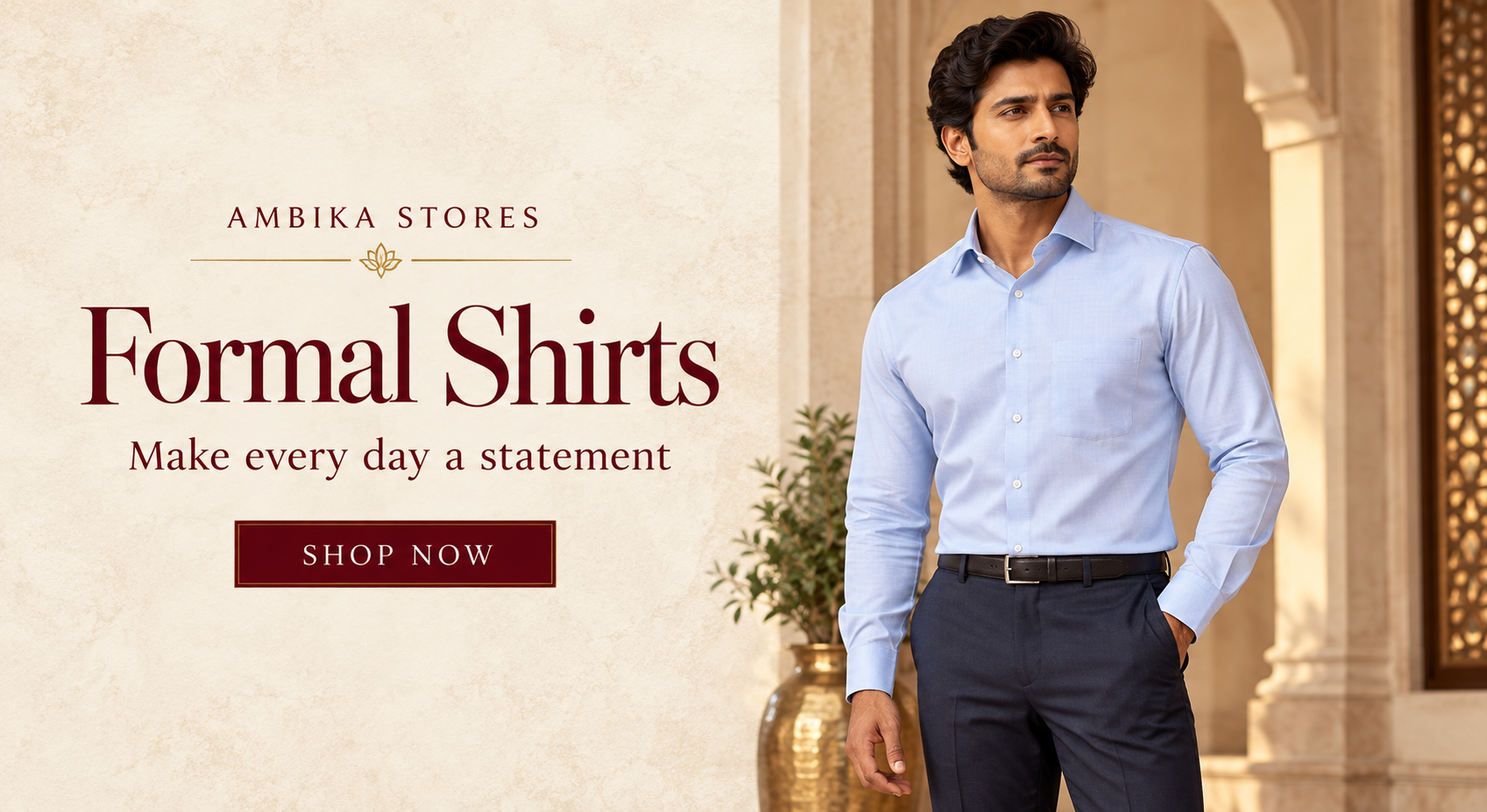 Ambika Stores Formal Shirts — Make every day a statement